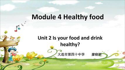 Unit 2 Is your food and drink healthy?