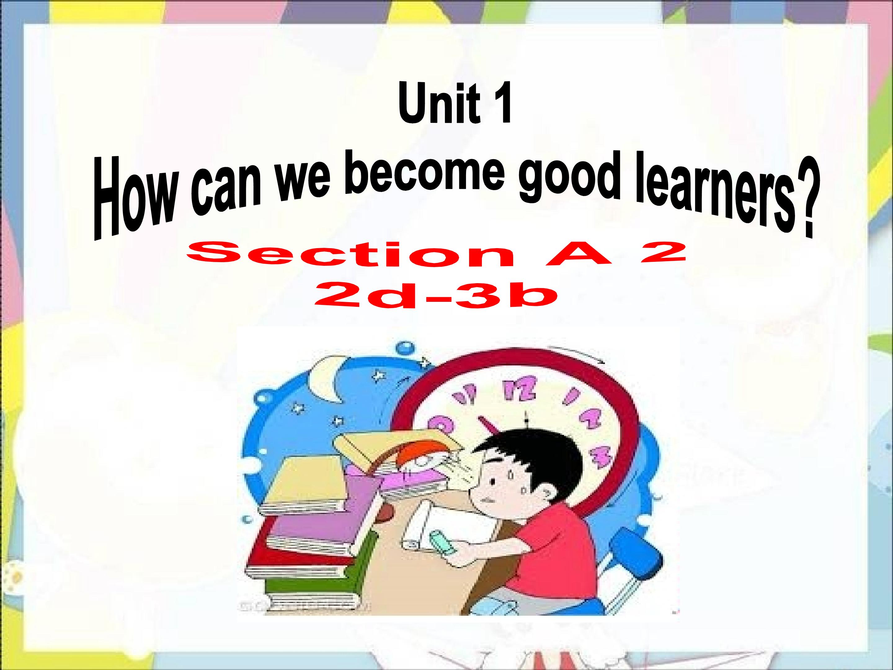 Unit 1 How can we become good learners?