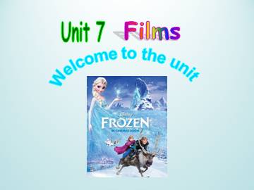 Unit 7 Films_课件1