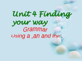 Unit4Finding your way Grammar