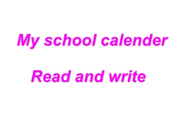 My school calendar_课件2