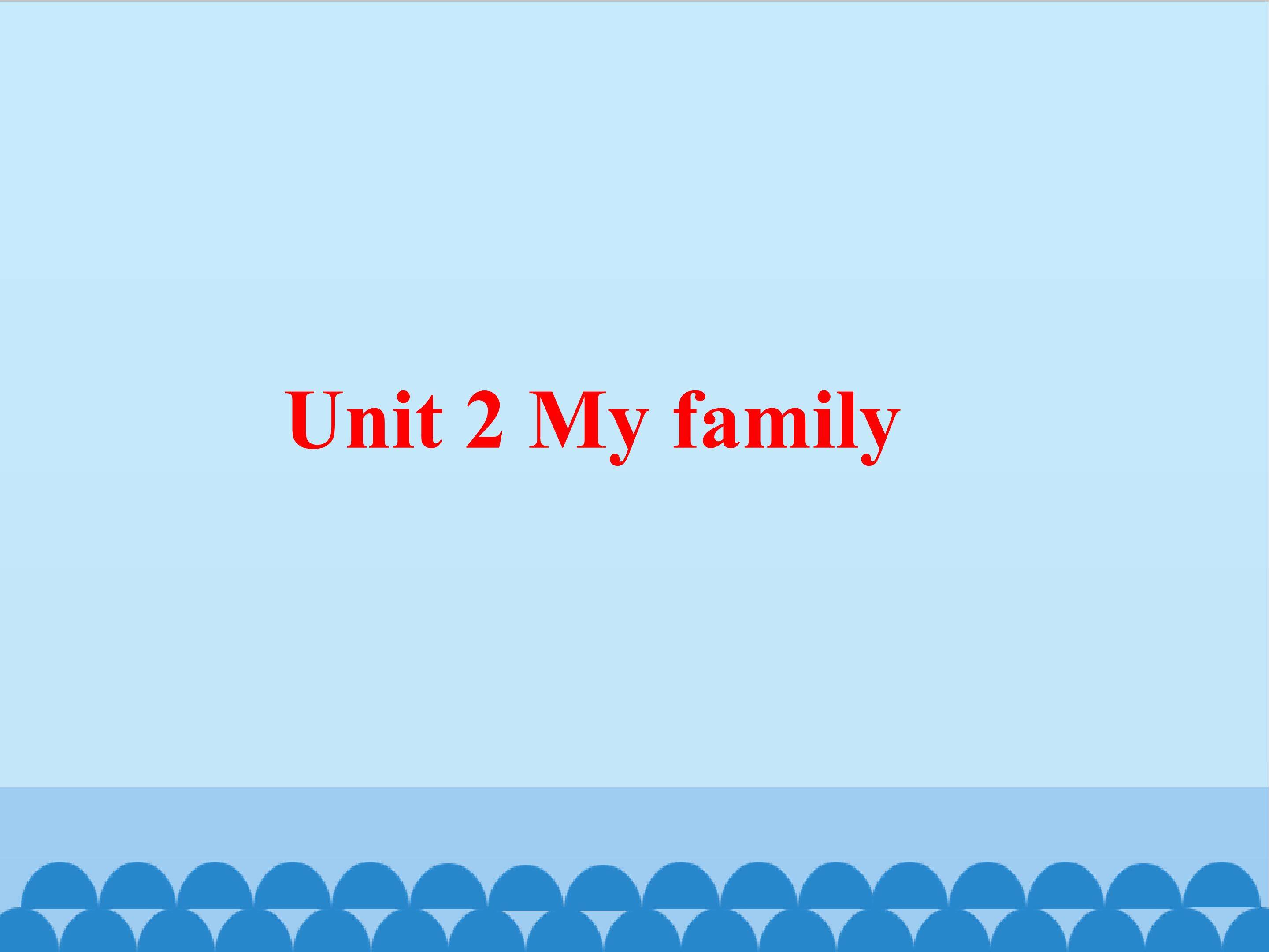 My family