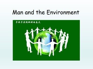 Man and the Environment_课件1