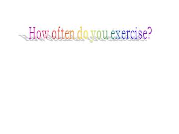 How often do you exercis?_课件2