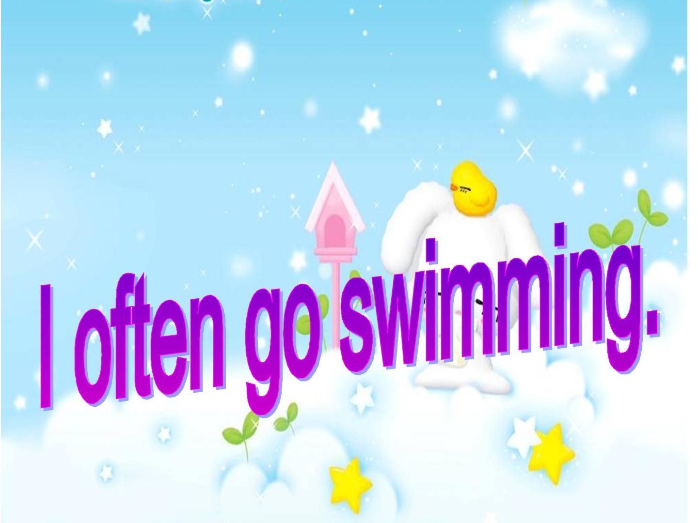 I often go swimming._课件1