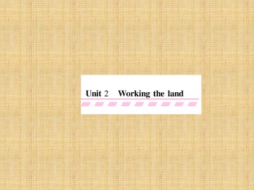 Working the land_课件30