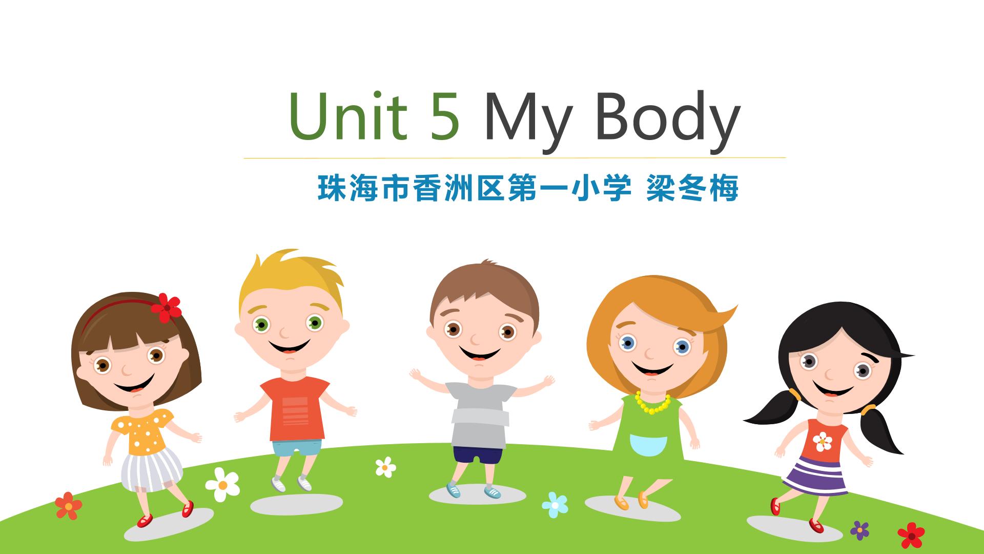 Unit 5 My Body