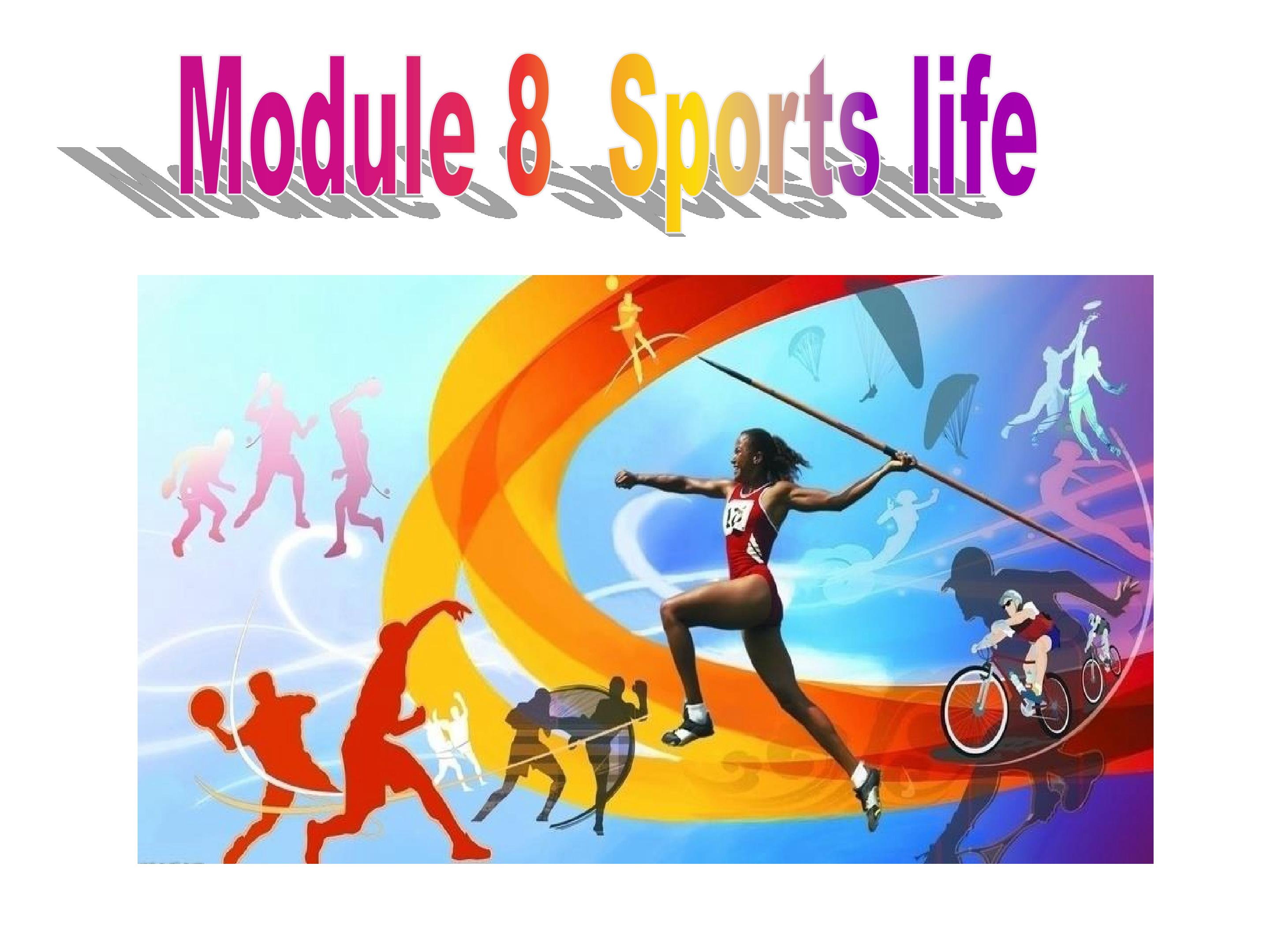 module 8 sports  life