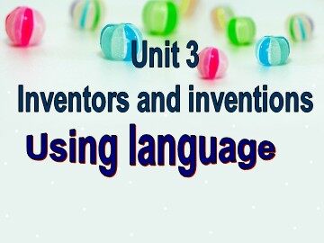 Unit 3 Inventors and inventions