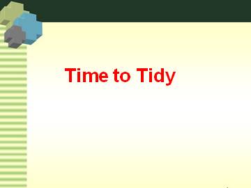 Time to Tidy_课件1