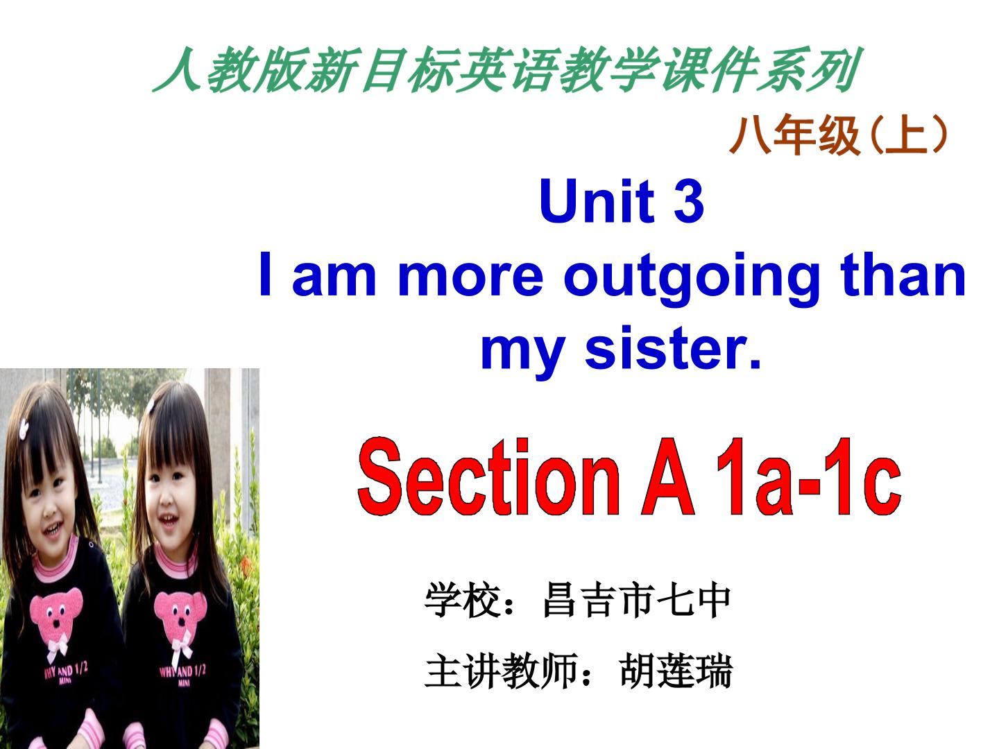 Unit 3    Section A  1a--1c