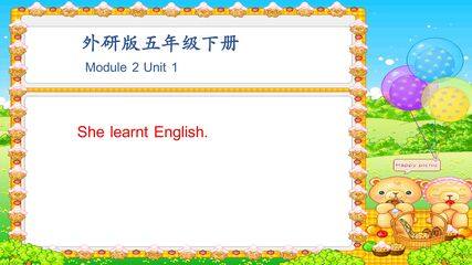 Module4Unit1She learnt English.