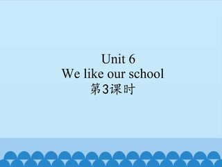 Unit6_第3课时教学课件