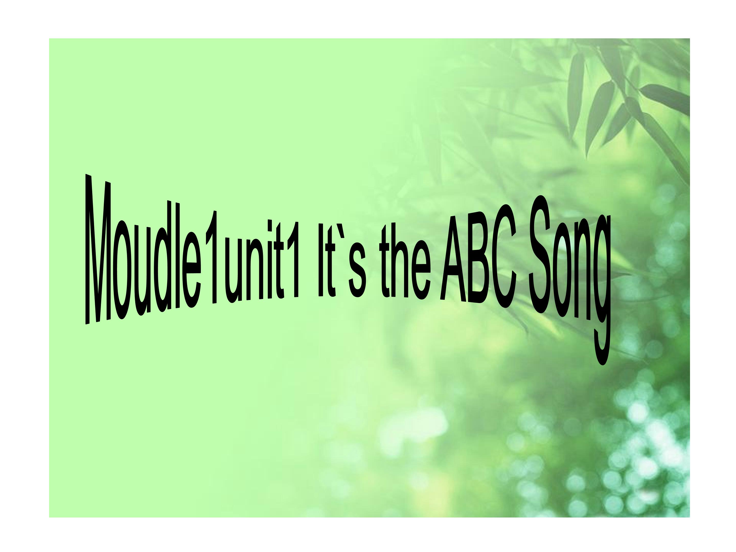 It's the ABC song