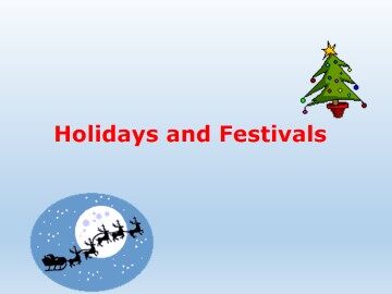Holidays and Festivals_课件1