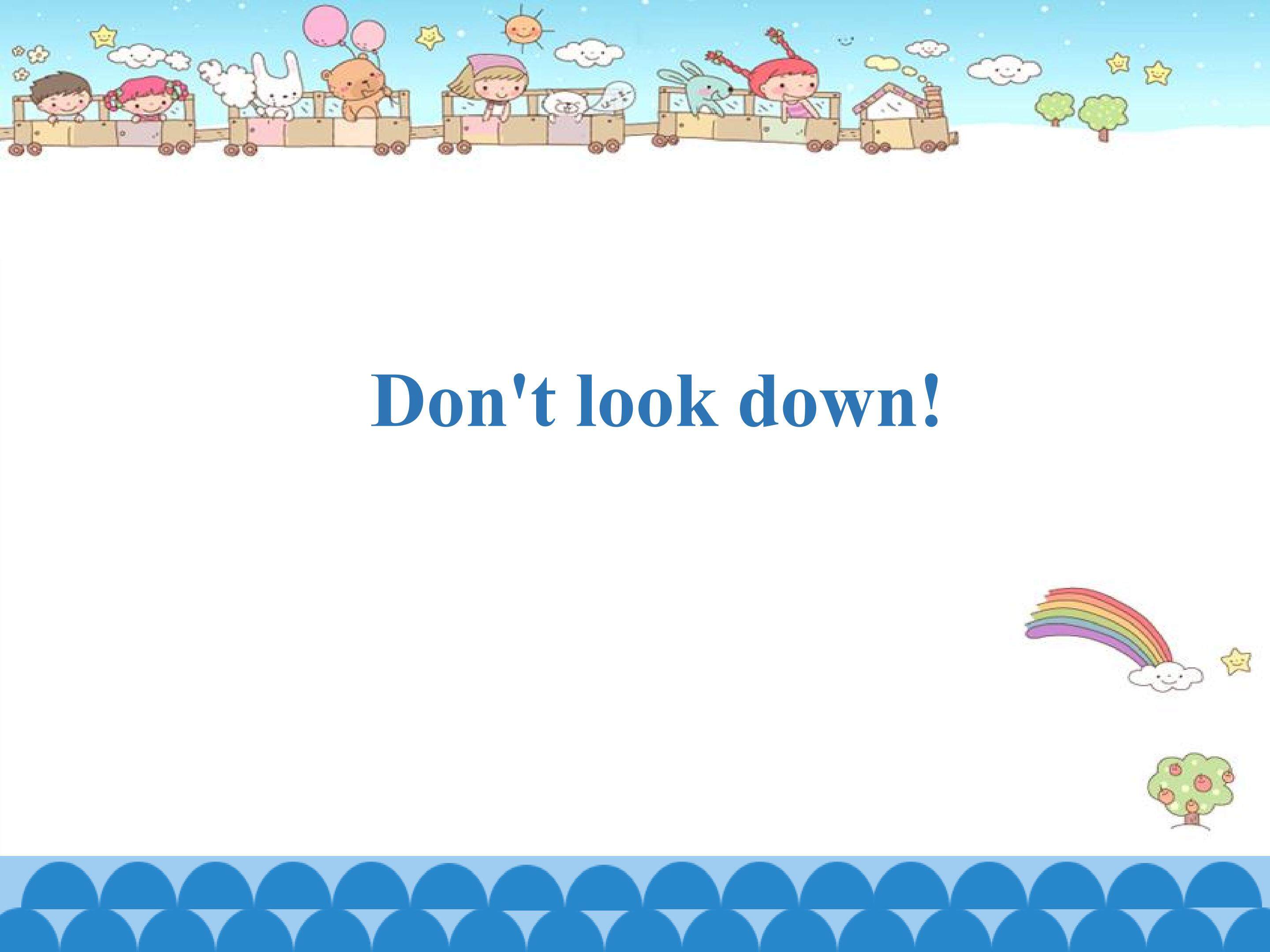 Don't look down_课件1