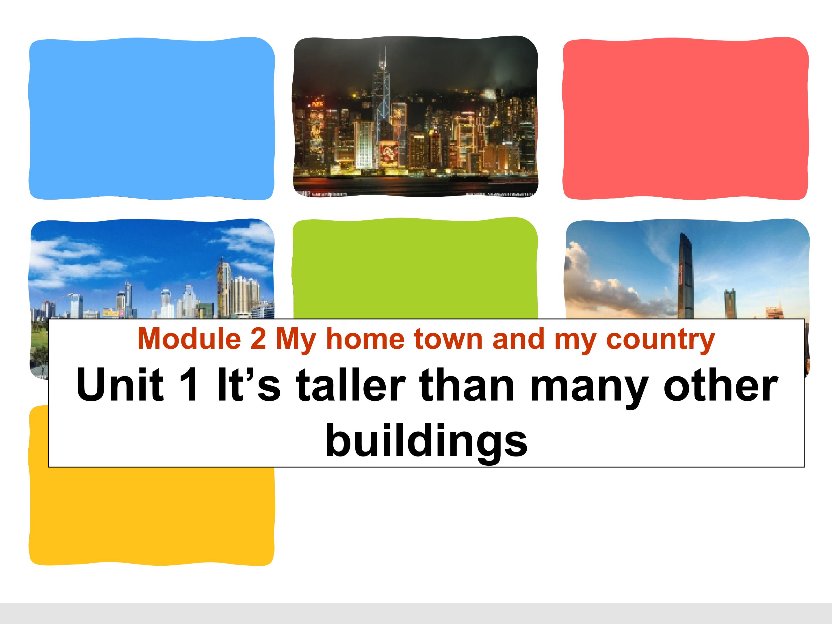 八上Module 2 My hometown and my country Un