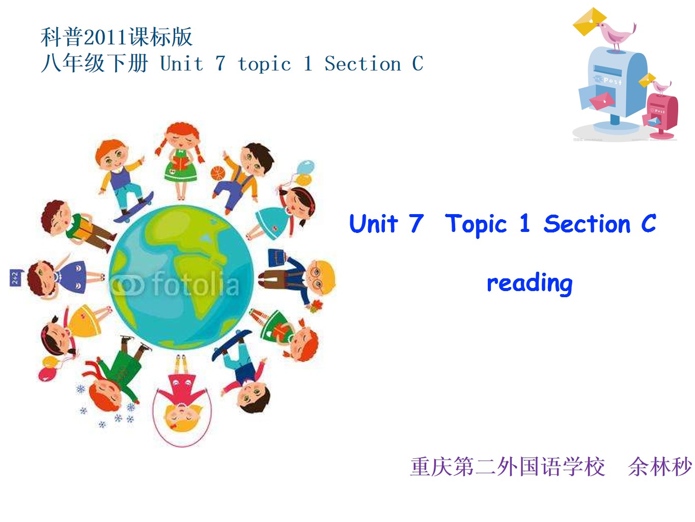 八年级下册 Unit 7 Topic 1 Section C