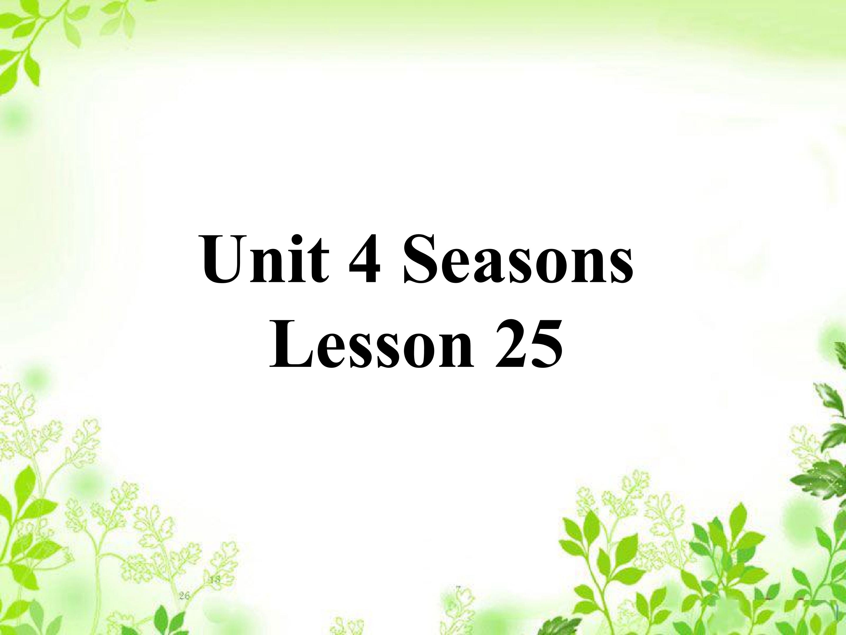 Unit 4 Seasons Lesson 25