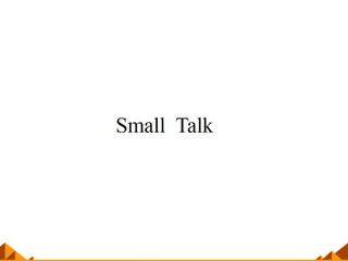 Small Talk_课件9