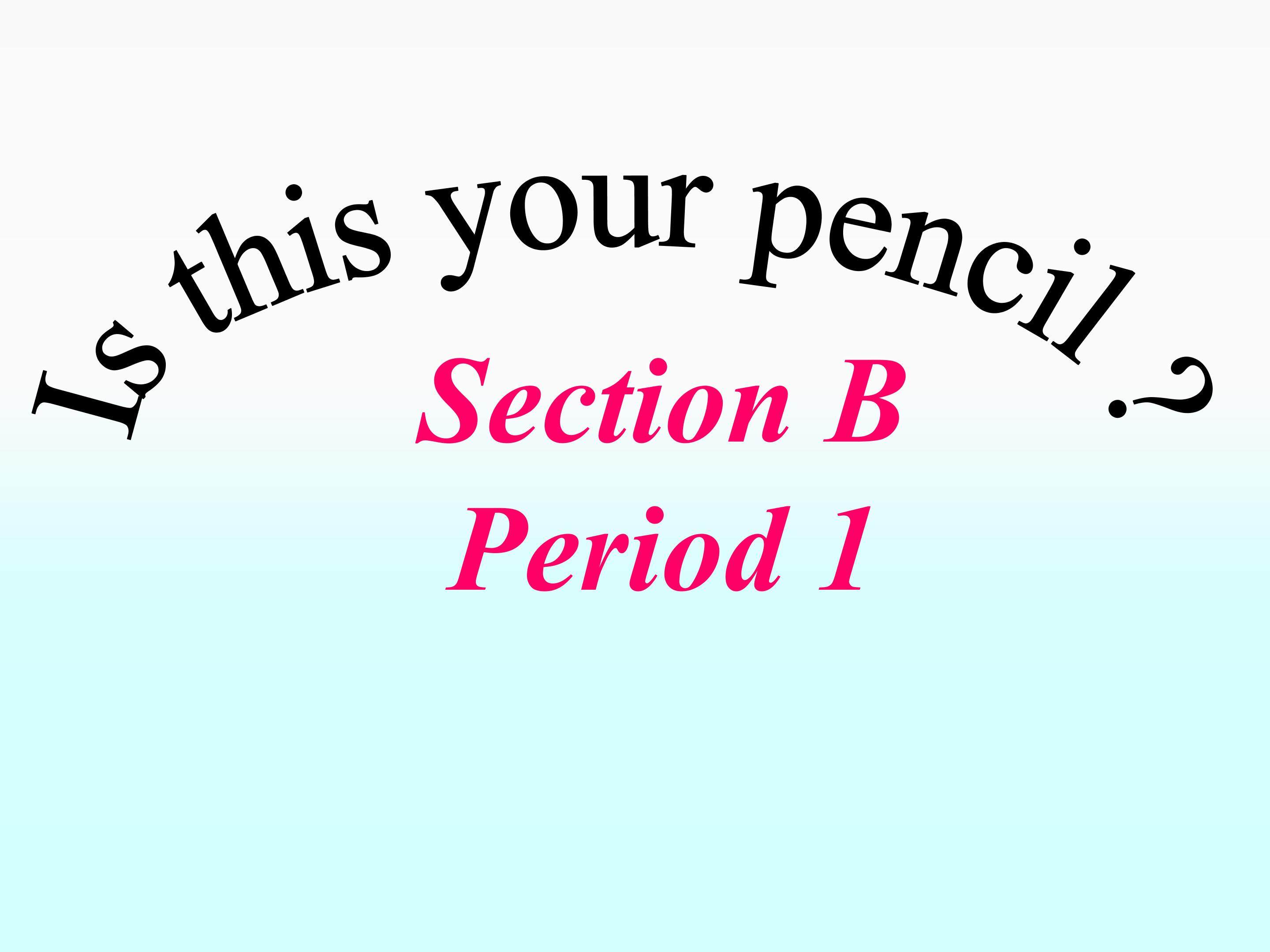 Section B_课件8