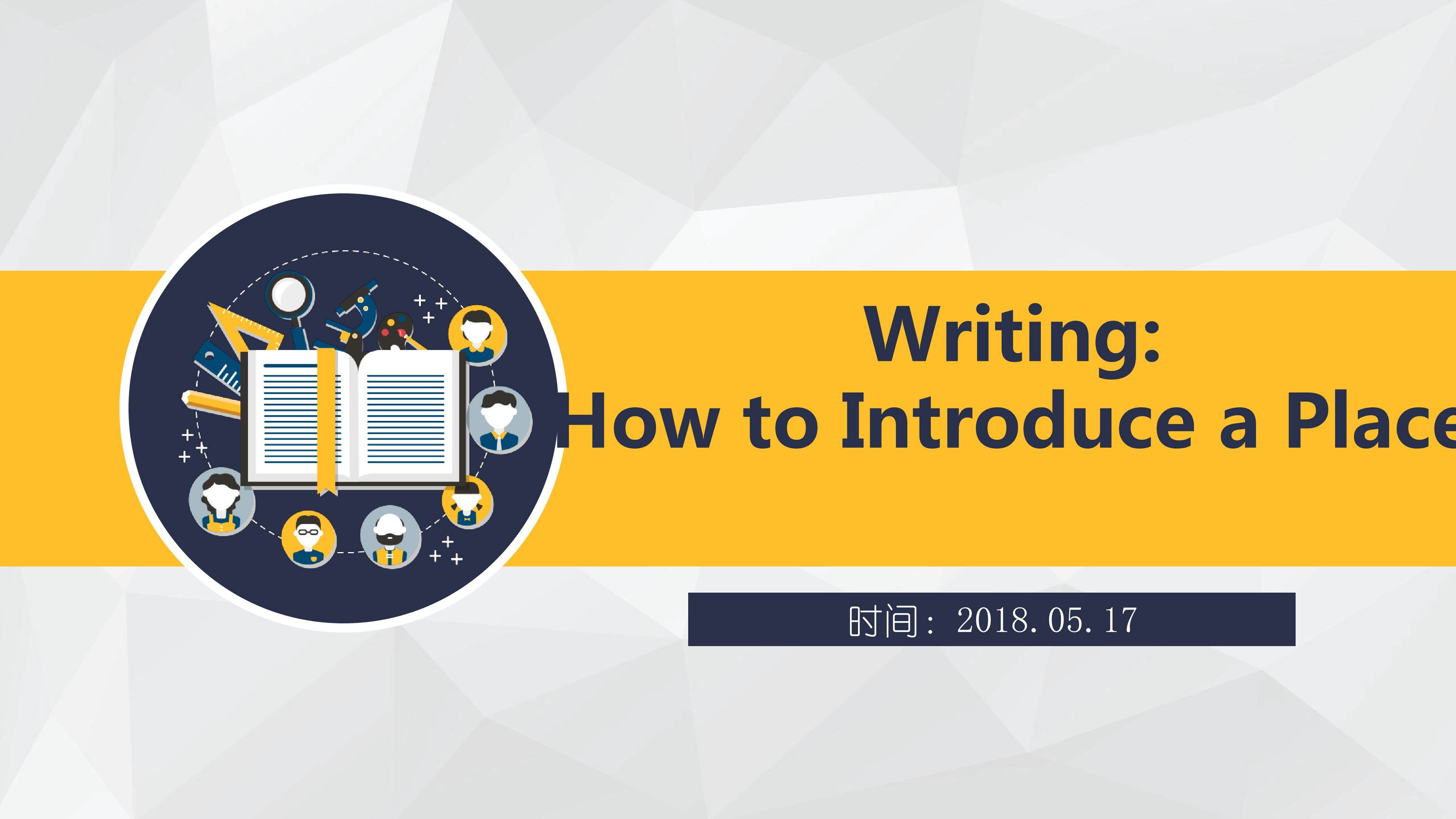 B3M1Writing: How to Introduce a Place