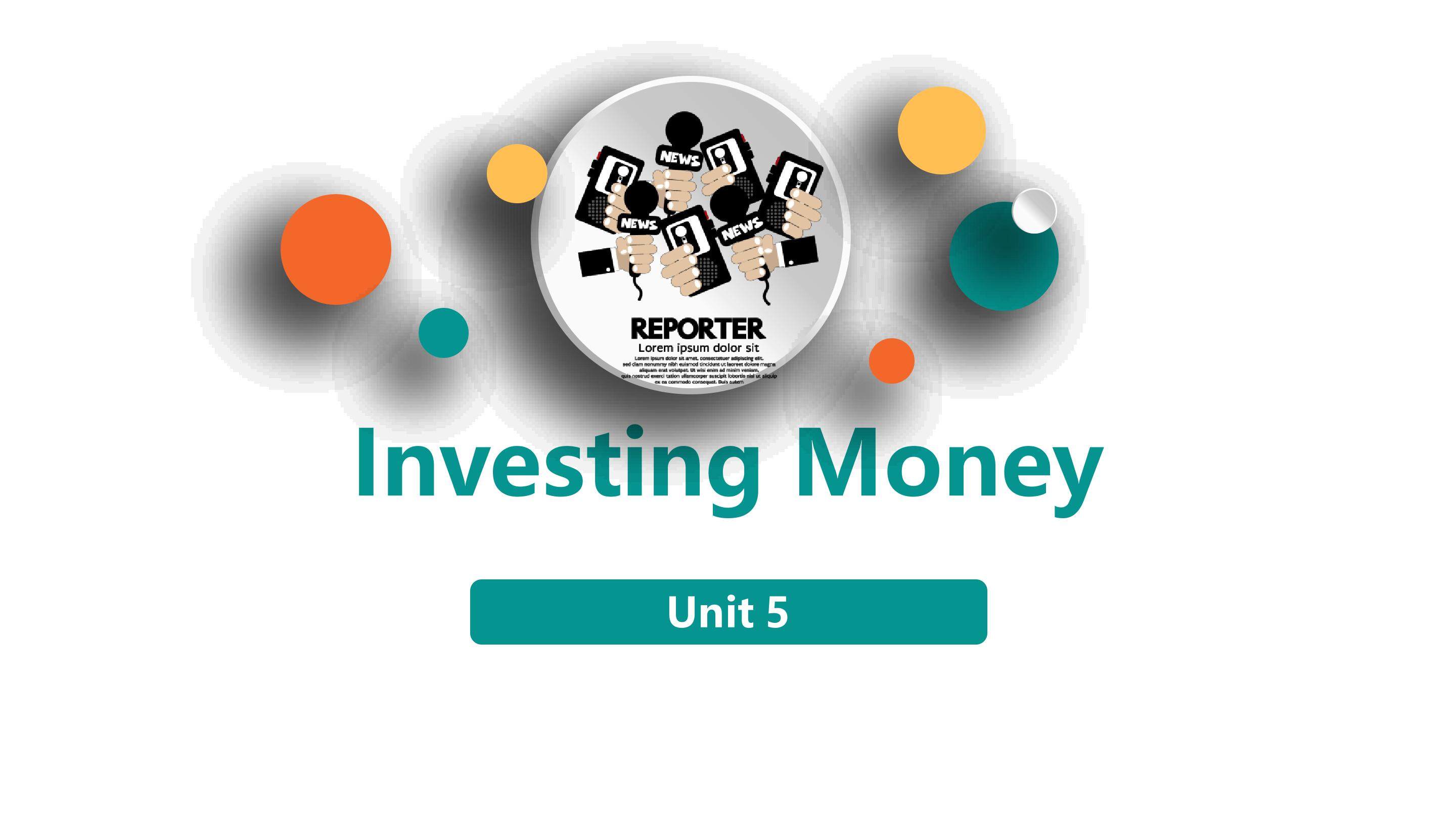 财经英语 Unit5 Investing Money 课件