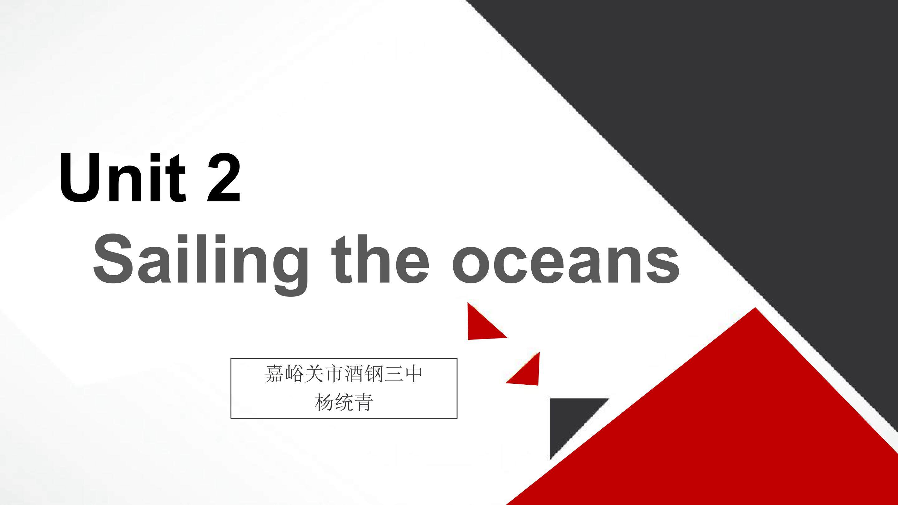 Unit 2 sailing the oceans