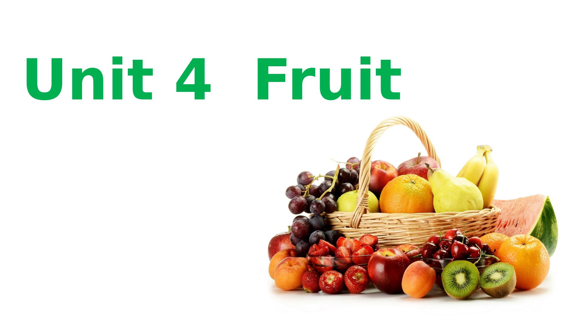 三下 Unit 4 Fruit Lesson 2 Story