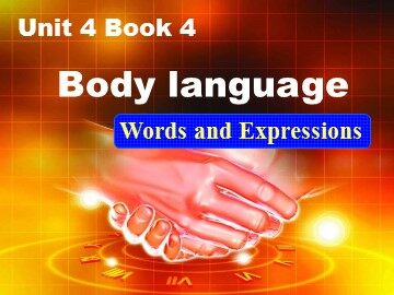 Unit 4 Body language