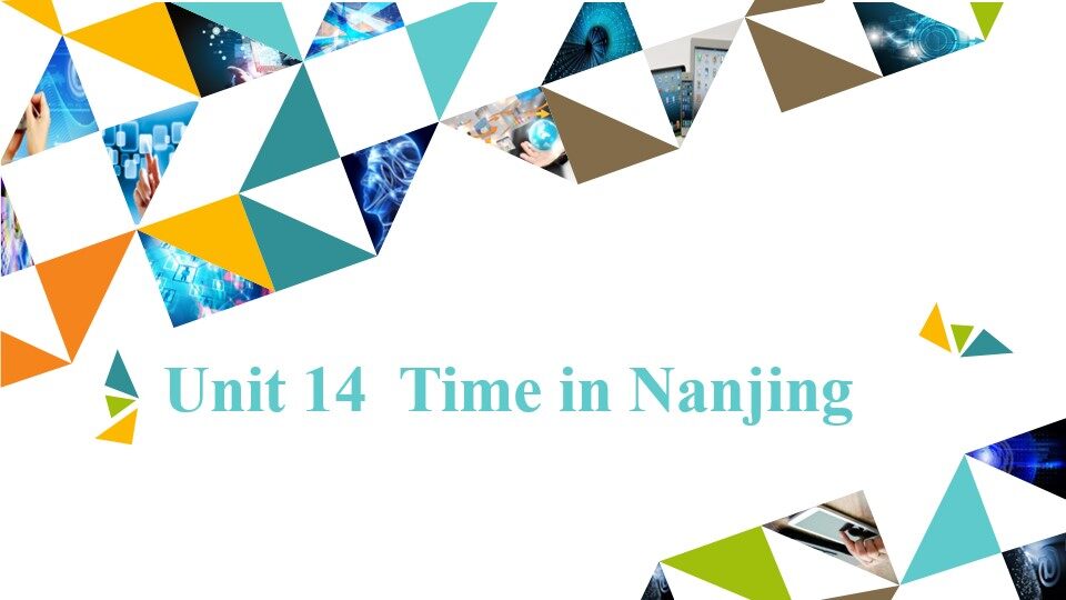 Unit 14  Time in Nanjing_课件1