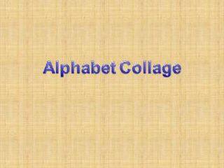 Alphabet Collage_课件1