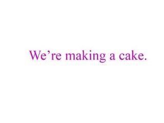 We're making a cake._课件1