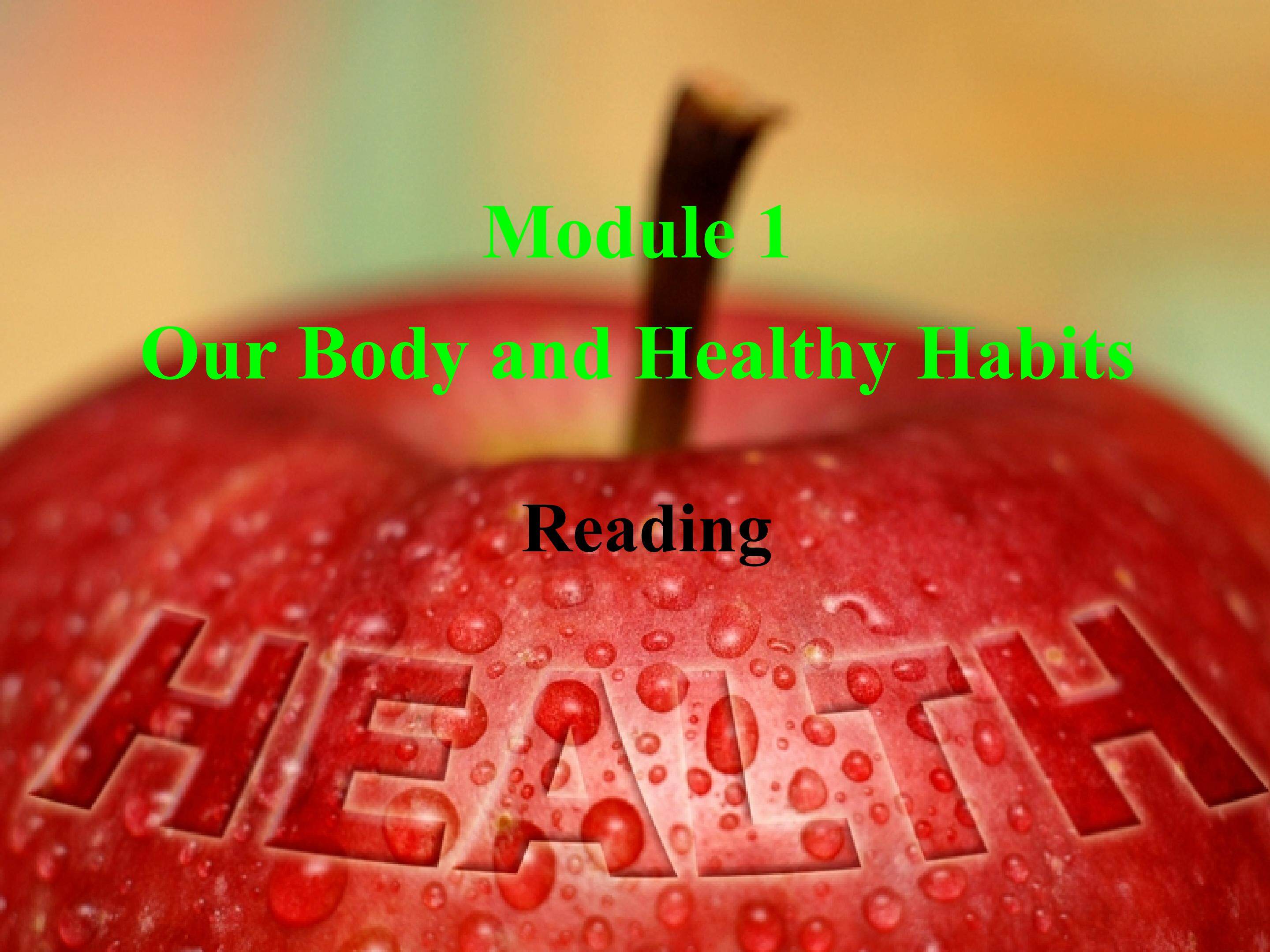 Our Body and Healthy Habits-reading