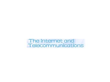 The Internet and Telecommunications_课件13
