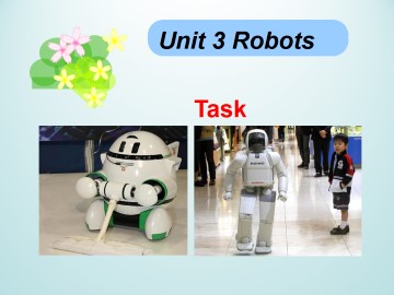 Unit 3 Robots_课件1