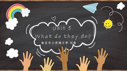Unit 5 What do they do? 第一课时