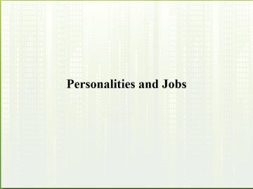 Personalities and Jobs_课件1