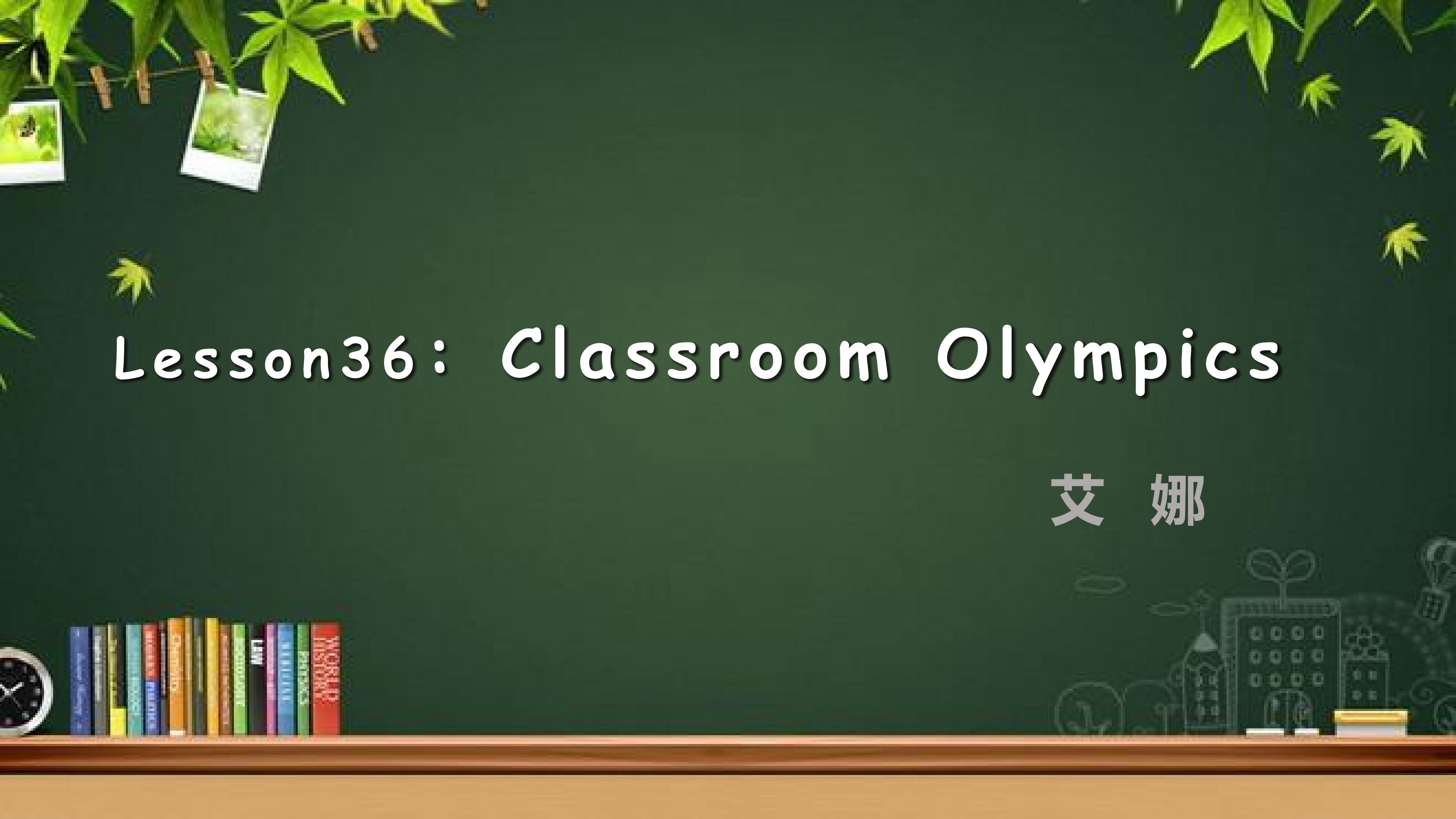 Lesson 36 Classroom Olympics