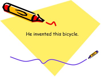 He invented this bicycle._课件1