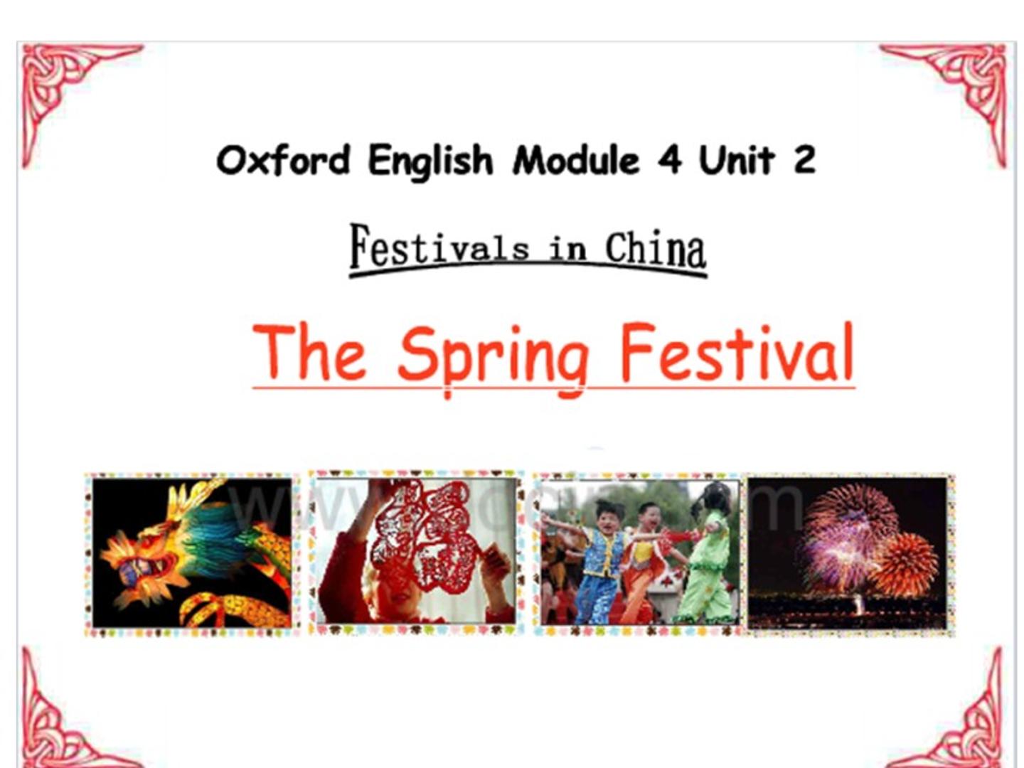 Unit  2 Festivals in China