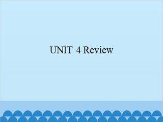 UNIT 4 Review_课件1