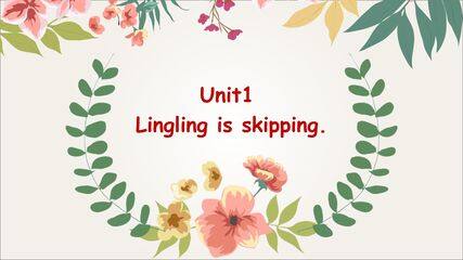 Lingling is skipping .
