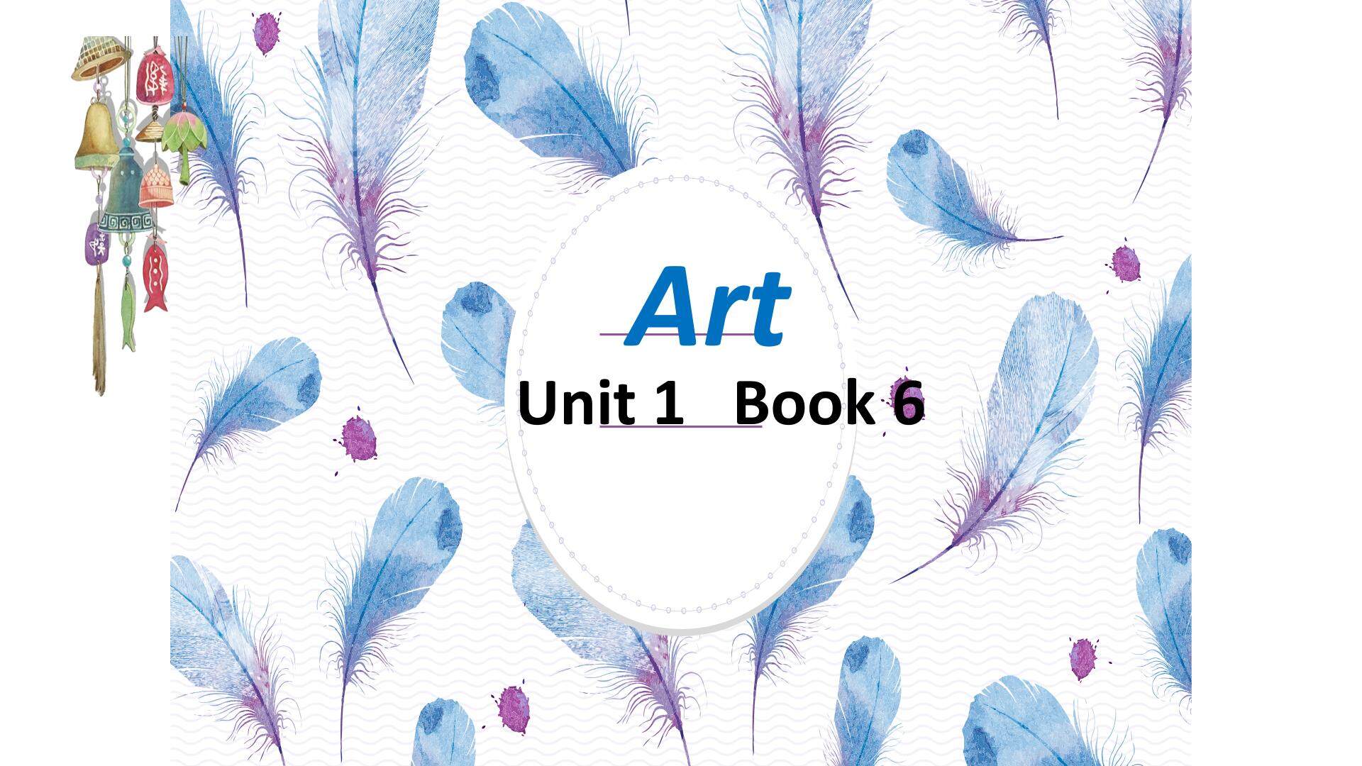 Unit 1  Art