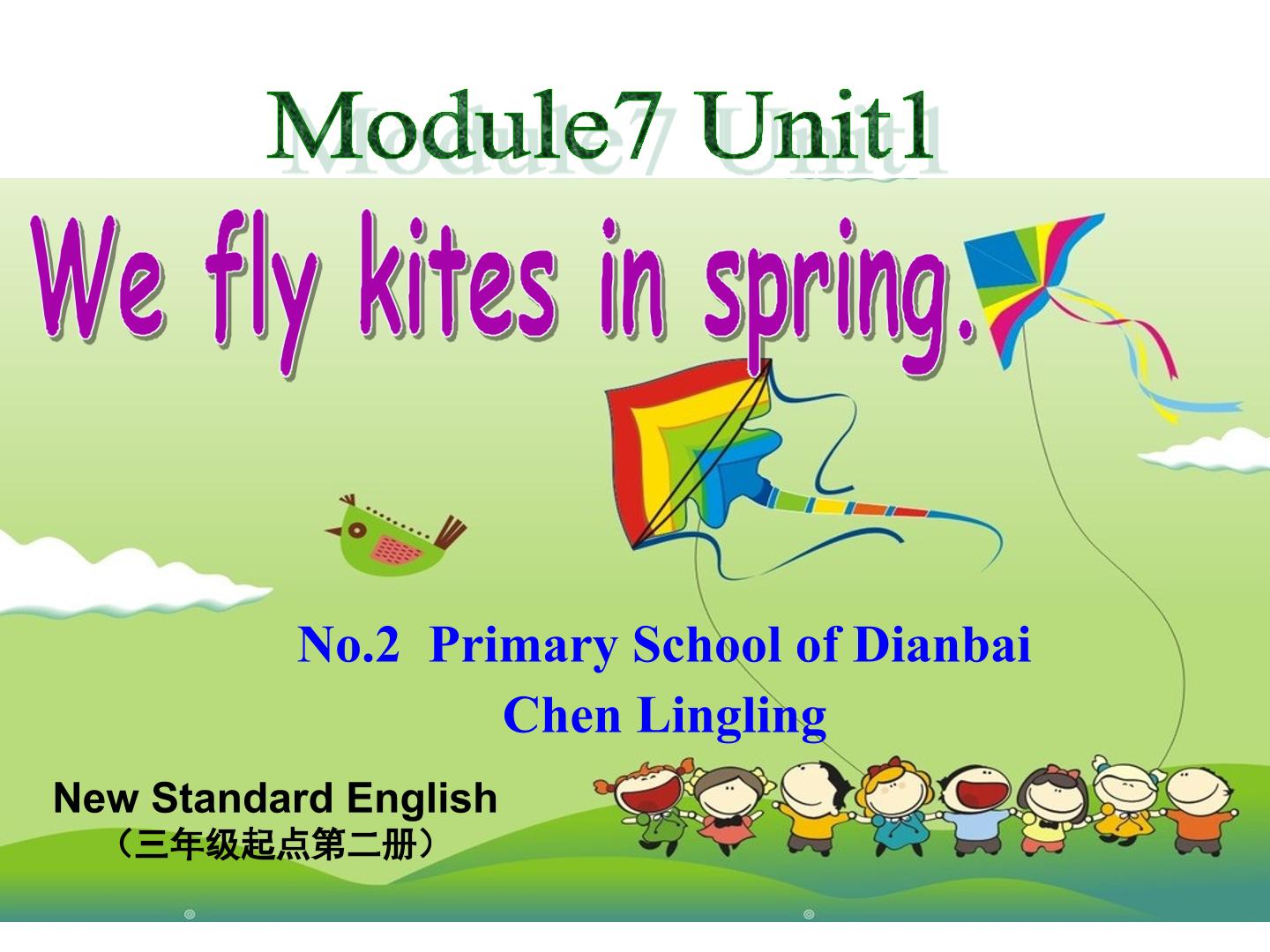 Module7 Unit1 We fly kites in spring.