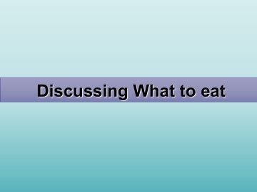 Discussing What to Eat_课件1