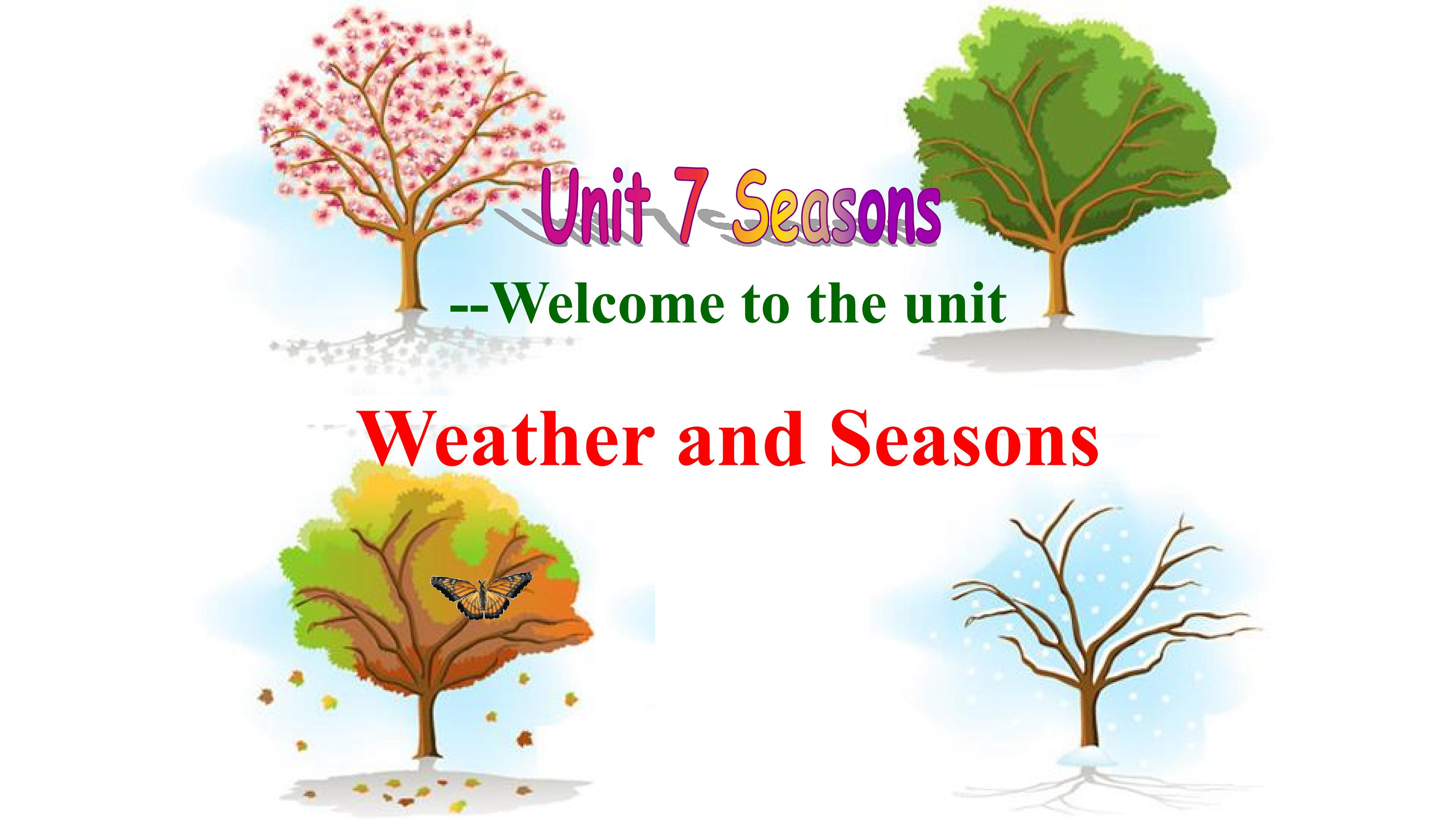 周琦8A Unit7 Seasons Welcome课件