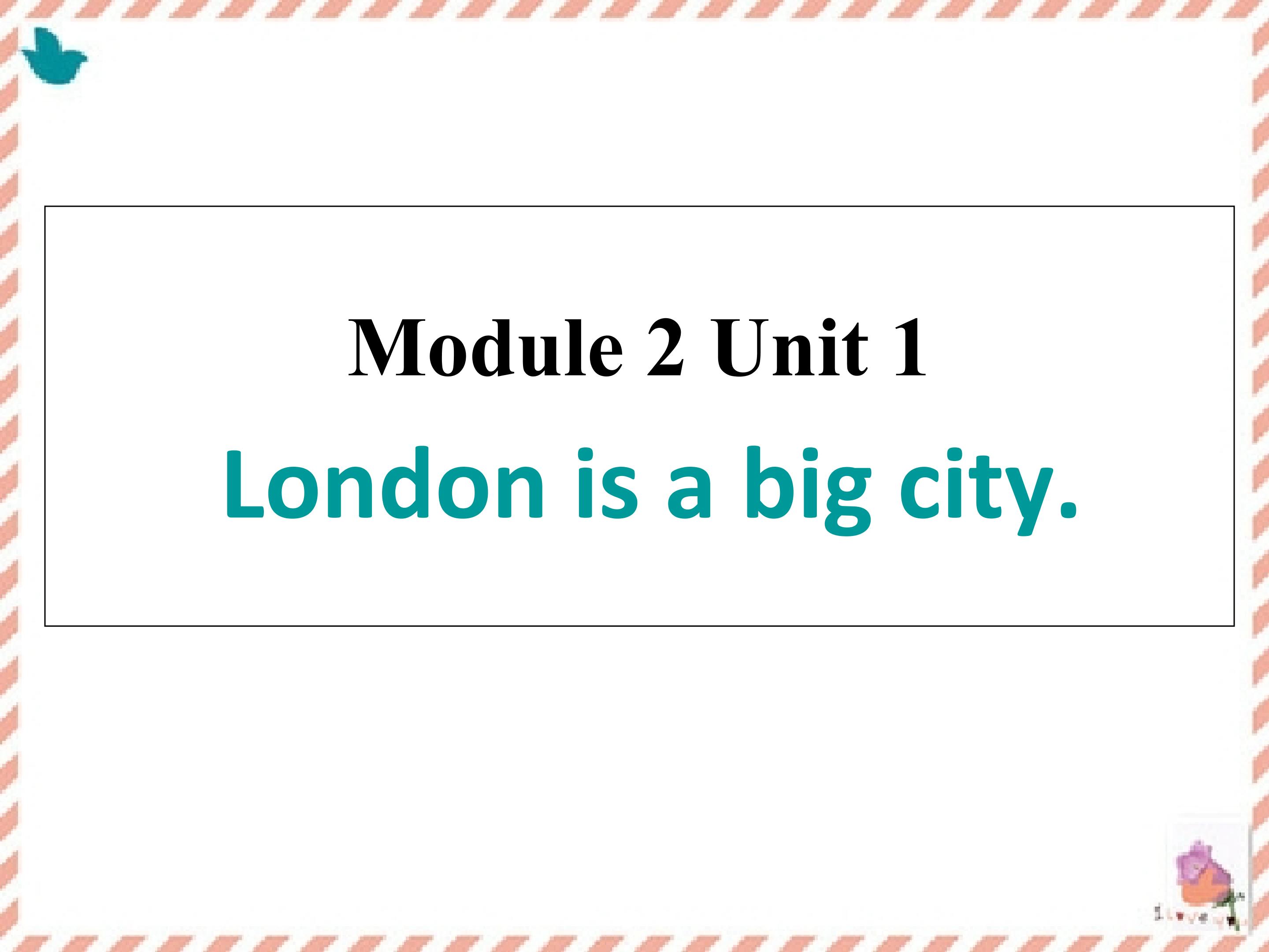 London is a big city