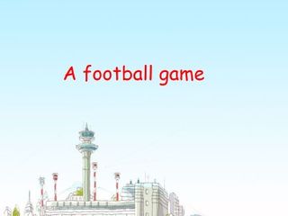 A football game_课件1