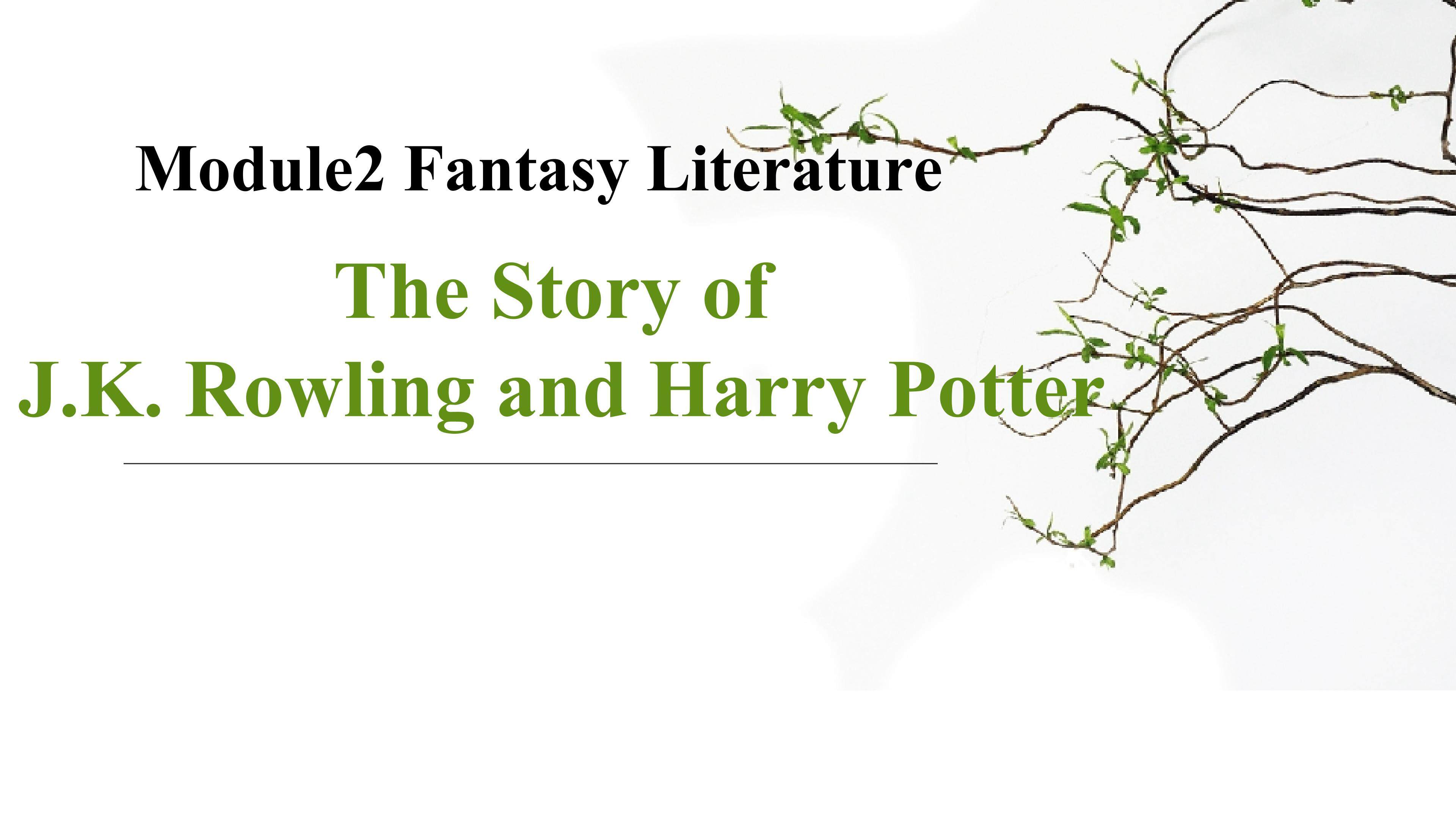 The Story of J.K.Rowling&Harry Potter
